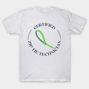 Certified Zip Tie Technician T-Shirt